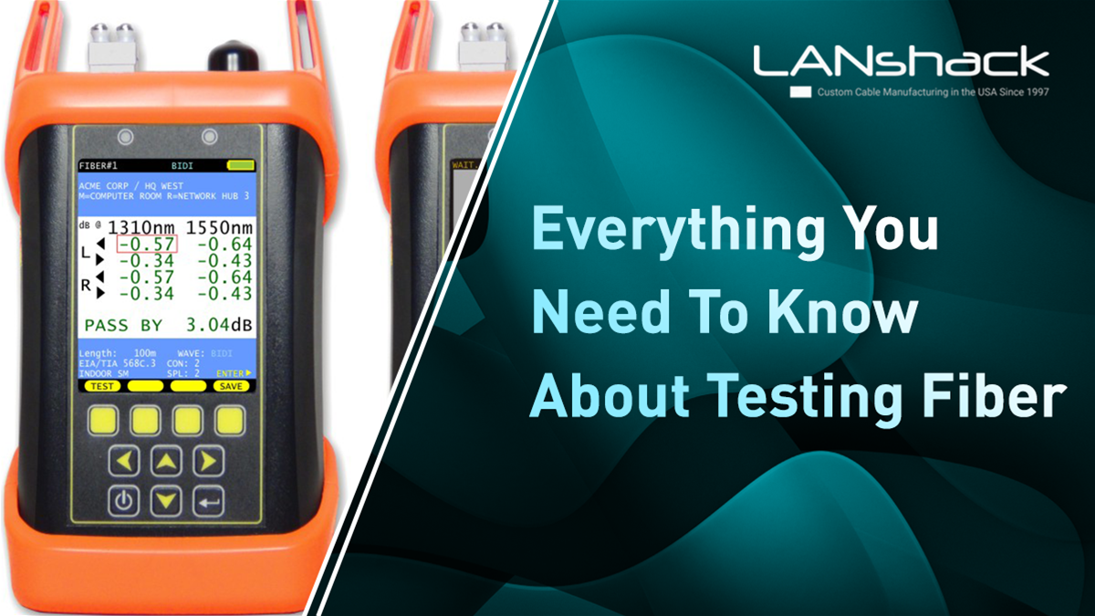 Fiber Optic Testing